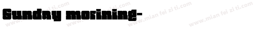 Sunday morining字体转换